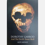 Dorothy Garrod And the Devil's Tower Skull (Alex Menez)